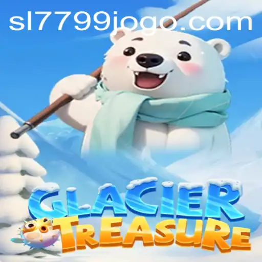Discover the Icy Wonders of GlacierTreasure in SL7799.com